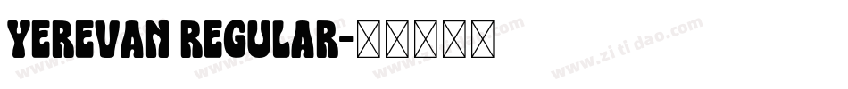 Yerevan Regular字体转换